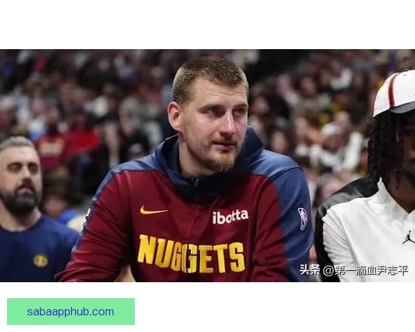 约基奇盛赞文班为联盟最佳防守球员 与其对位充满挑战和趣味