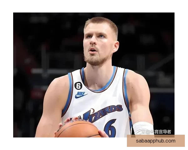 波尔津吉斯坦言本赛季表现不佳或考虑其他选择勇士前景难定